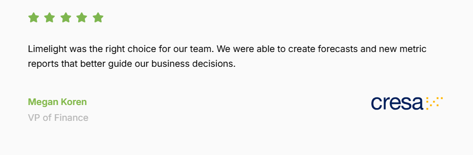 Cresa customer testimonial for Limelight’s capabilities