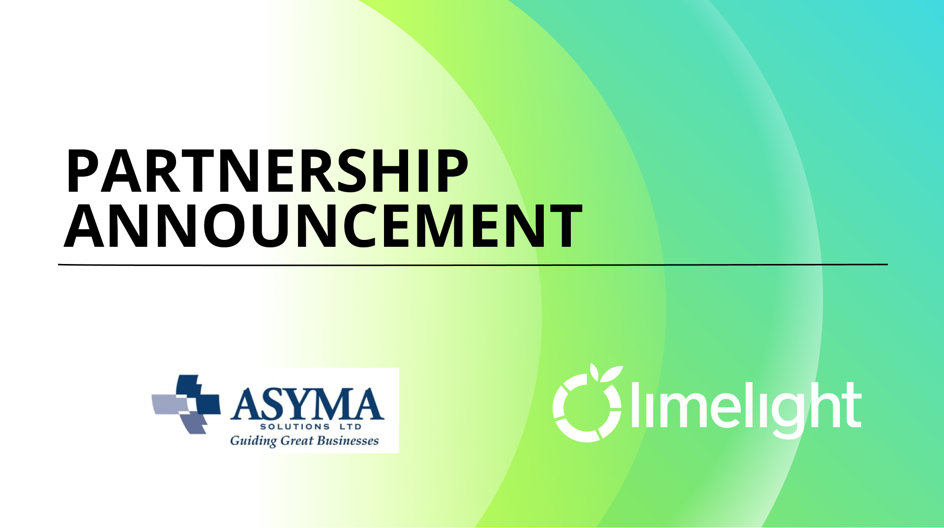 Asyma Solutions and Limelight Announce New Partnership to Empower Sage & Sage Intacct Users